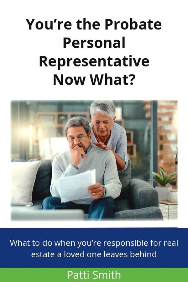 You're the Probate Personal Representative, Now What? book cover